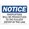 Signmission OSHA Notice, 5" Height, NOTICE Shoplifters Will Be Prosecuted Sign, 7" X 5", Landscape OS-NS-D-57-L-16580 - alternate 1